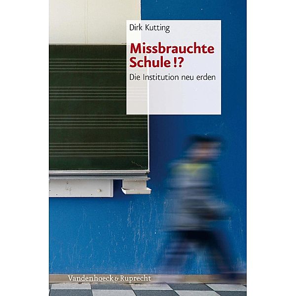 Missbrauchte Schule!?, Dirk Kutting