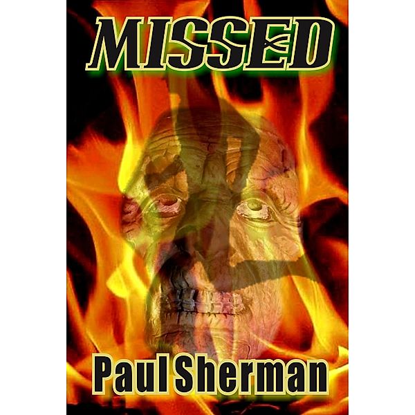 Missed, Paul Sherman