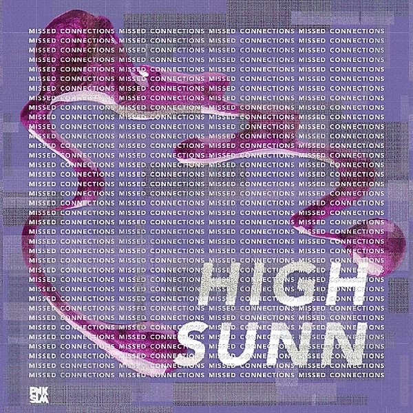 Missed Connections, High Sunn