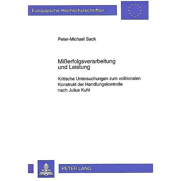 Mißerfolgsverarbeitung und Leistung, Peter-Michael Sack