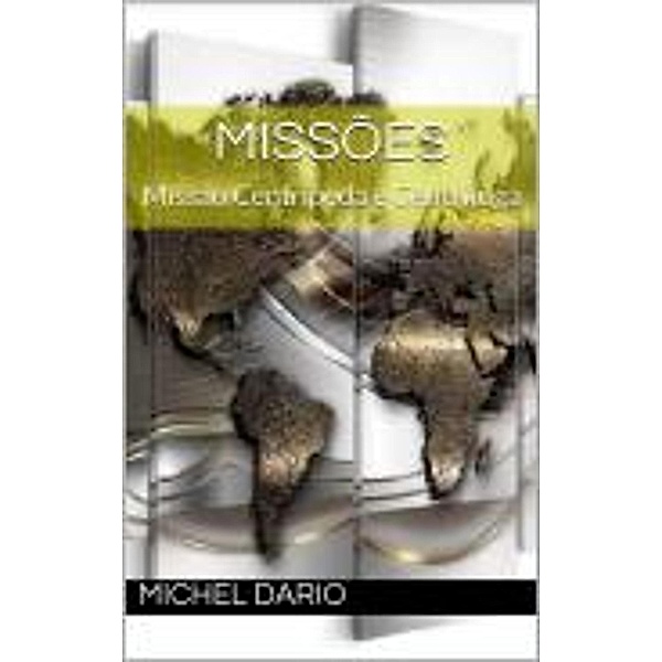 Missões, Michel Dario Silva