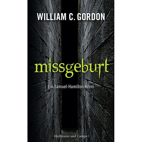 Missgeburt, William C. Gordon