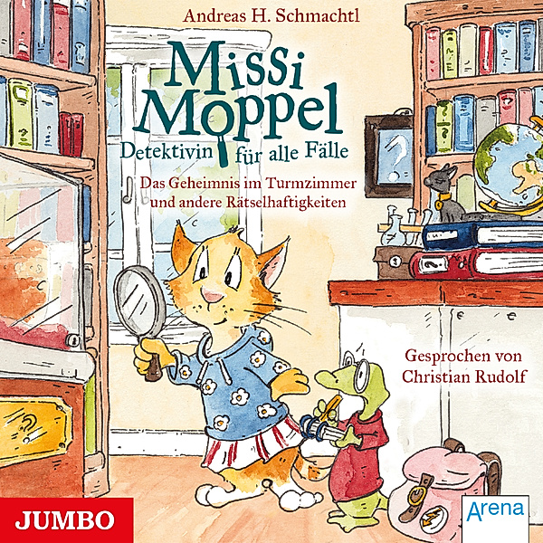 Missi Moppel - 1 - Missi Moppel. Das Geheimnis im Turmzimmer und andere Rätselhaftigkeiten [Band 1], Andreas H. Schmachtel