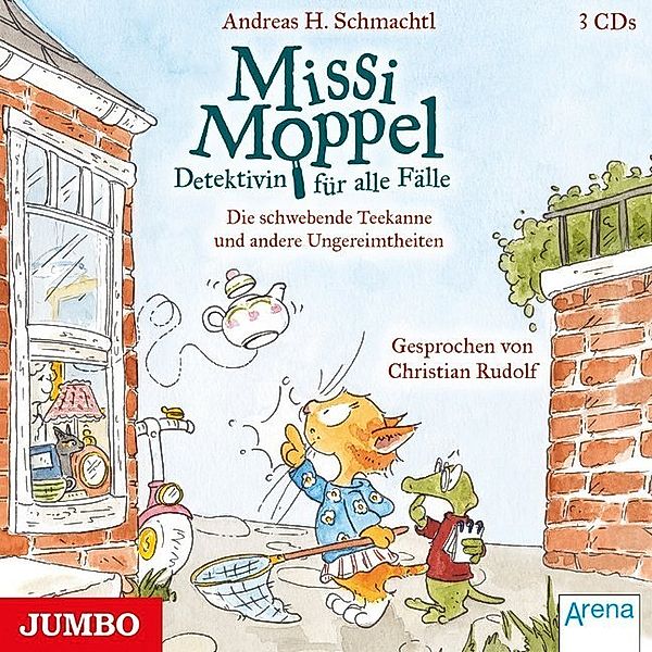 Missi Moppel - Detektivin für alle Fälle - 2 - Die schwebende Teekanne und andere Ungereimtheiten, Andreas H. Schmachtl