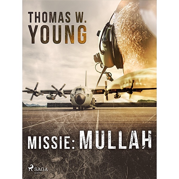 Missie: Mullah / Parson & Gold Bd.1, Thomas W. Young