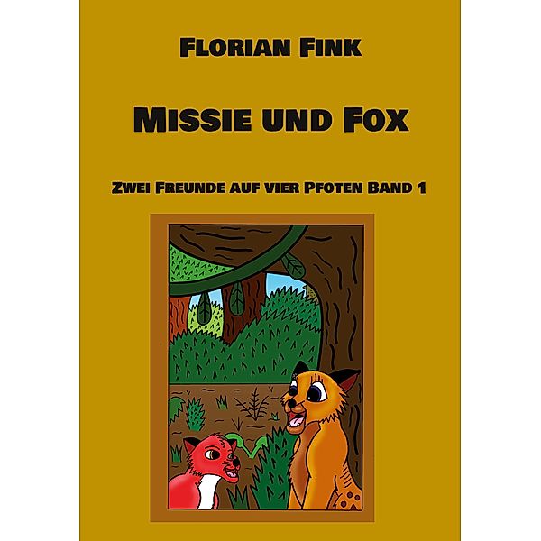 Missie und Fox, Florian Fink