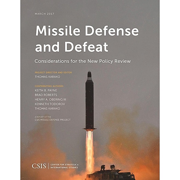 Missile Defense and Defeat / CSIS Reports