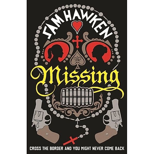 Missing, Sam Hawken