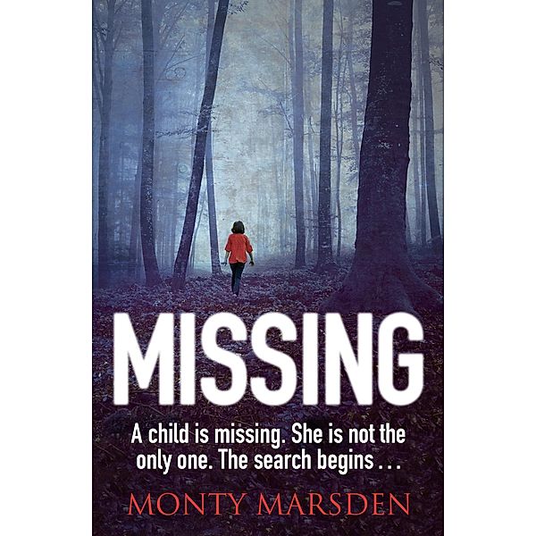 Missing, Monty Marsden