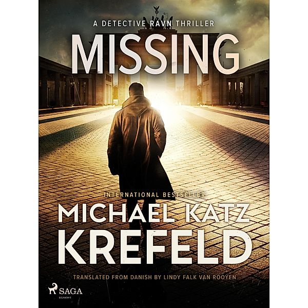 Missing: A Detective Ravn thriller / Detective Ravn Thrillers Bd.2, Michael Katz Krefeld