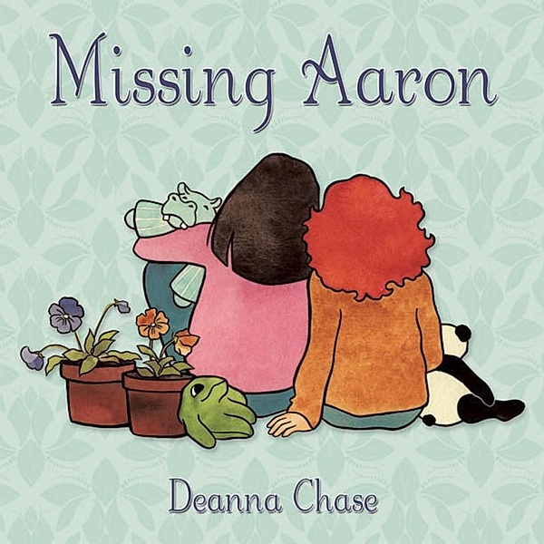 Missing Aaron, Deanna Chase
