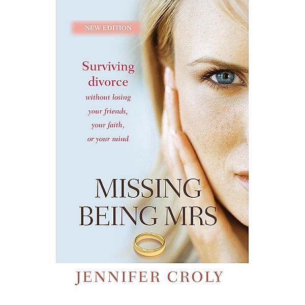 Missing Being Mrs, Jennifer Croly
