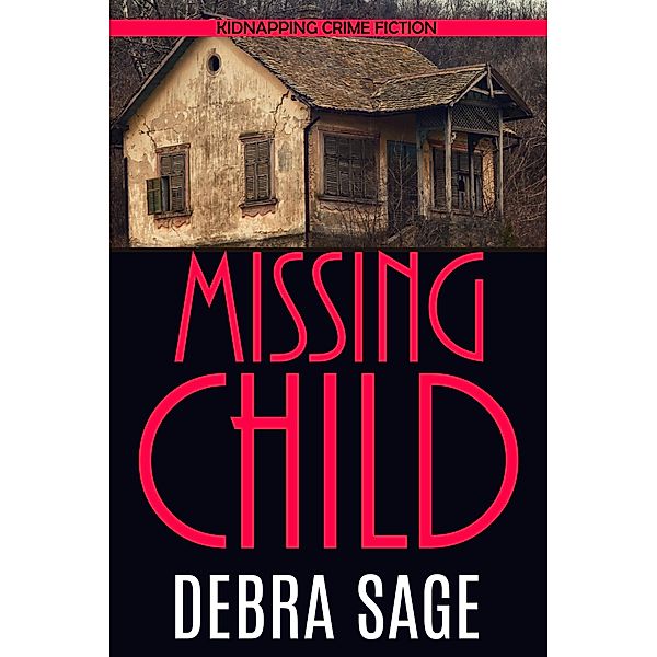 Missing Child, Debra Sage