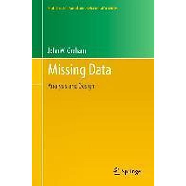 Missing Data / Statistics for Social and Behavioral Sciences, John W. Graham