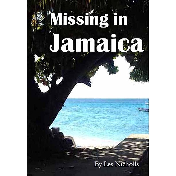 Missing in Jamaica, Les Nicholls