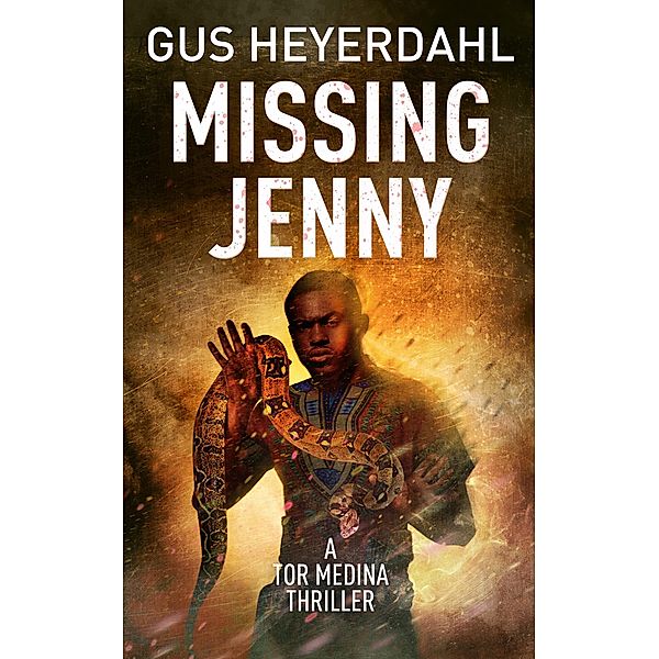 Missing Jenny (A Tor Medina Thriller, #4) / A Tor Medina Thriller, Gus Heyerdahl