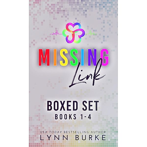 Missing Link: The Complete Series (Missing Link Bisexual Romance Series) / Missing Link Bisexual Romance Series, Lynn Burke