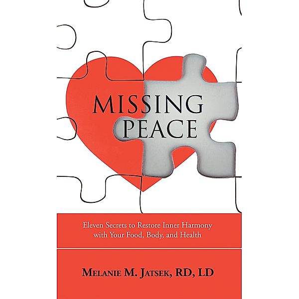 Missing Peace, Melanie M. Jatsek RD LD
