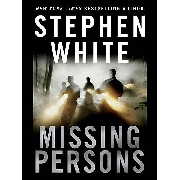 Missing Persons / Alan Gregory Bd.13, Stephen White