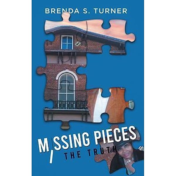 Missing Pieces, Brenda S. Turner