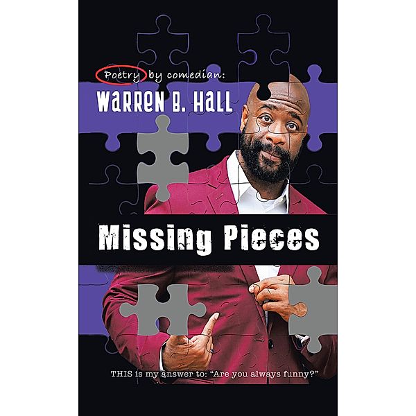 Missing Pieces, Warren B. Hall