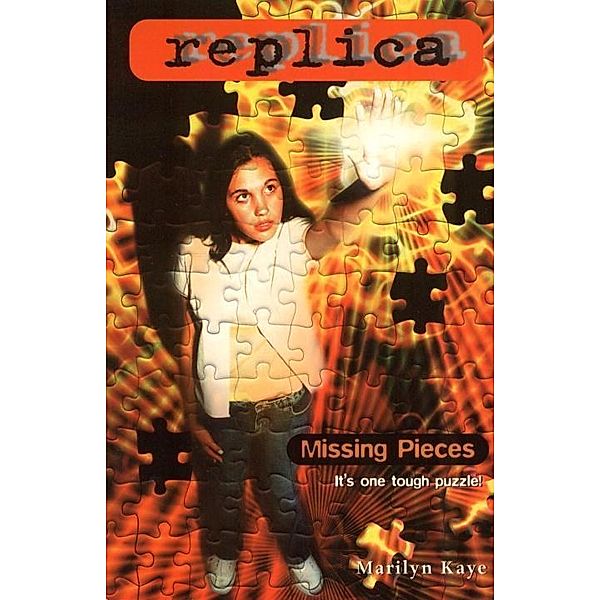 Missing Pieces (Replica #17) / Replica Bd.17, Marilyn Kaye