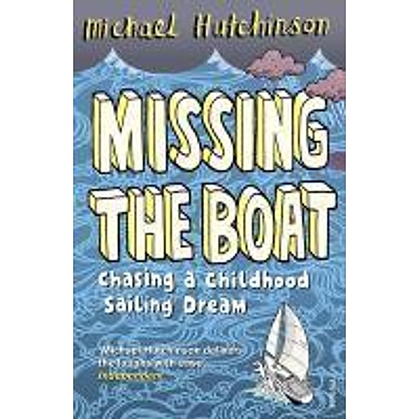 Missing the Boat, Michael Hutchinson