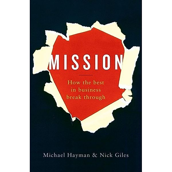 Mission, Michael Hayman, Nick Giles