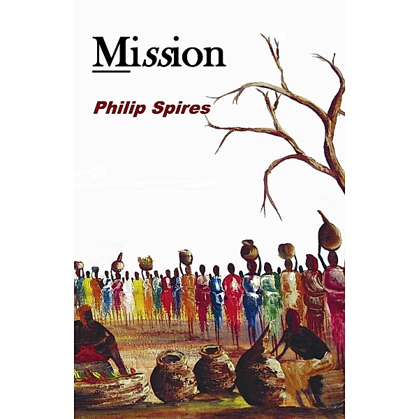 Mission, Philip Spires