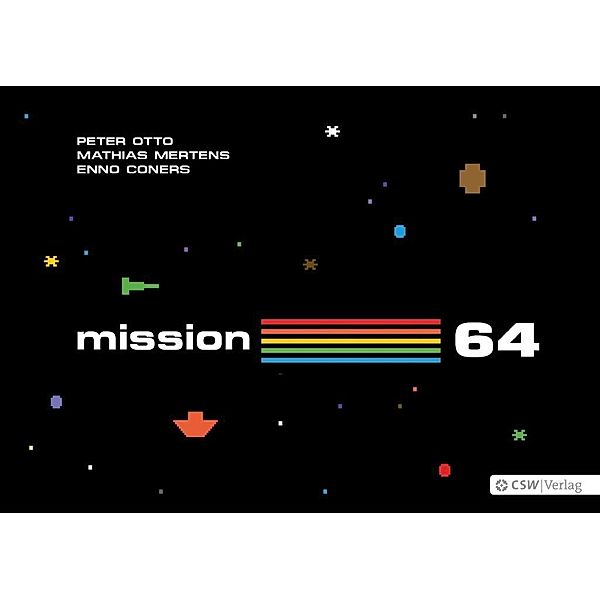 mission 64, Peter Otto, Mathias Mertens, Enno Coners