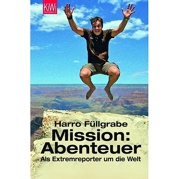 Mission:Abenteuer, Harro Füllgrabe