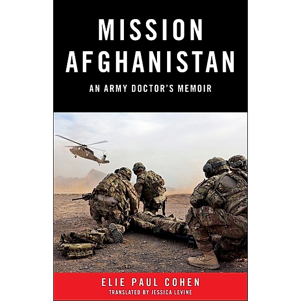 Mission Afghanistan, Elie Paul Cohen