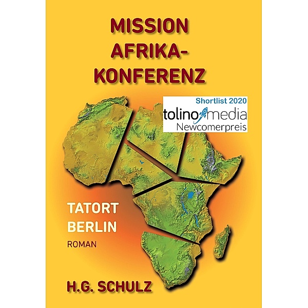 Mission Afrikakonferenz, H. G. SCHULZ