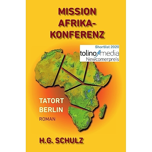 Mission Afrikakonferenz, H. G. Schulz