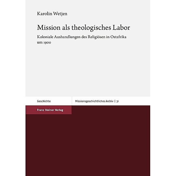 Mission als theologisches Labor, Karolin Wetjen