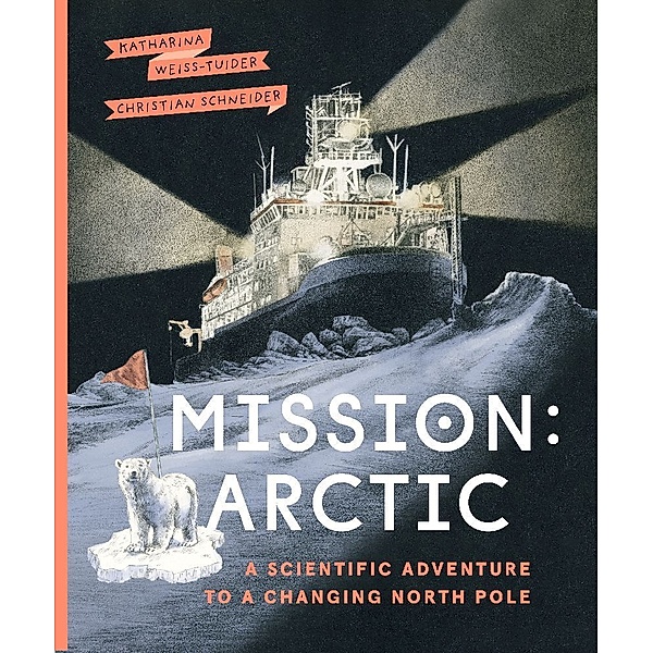 Mission: Arctic, Katharina Weiss-Tuider