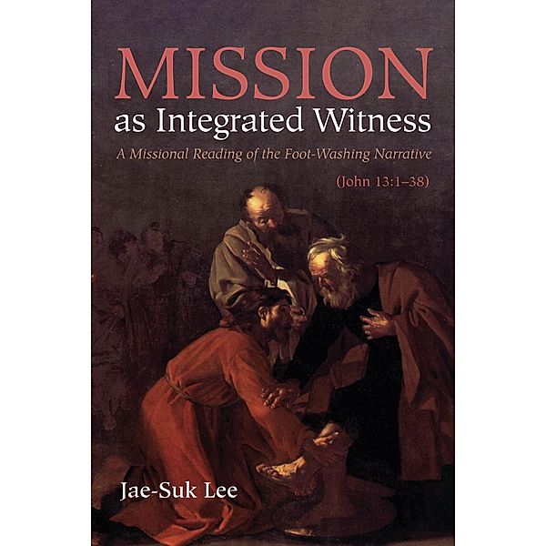 Mission as Integrated Witness, Jae-Suk Lee