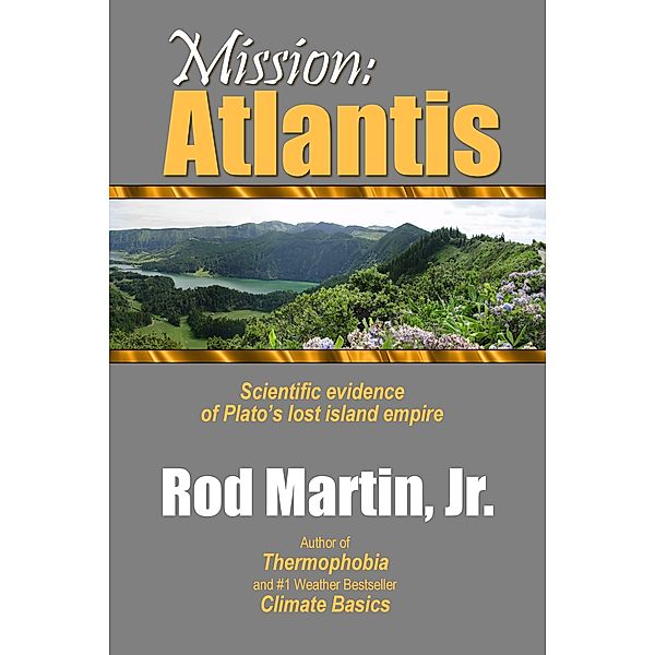 Mission: Atlantis / Mission: Atlantis, Rod Martin