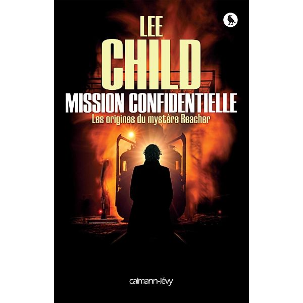 Mission confidentielle / Une aventure de Jack Reacher Bd.16, Lee Child