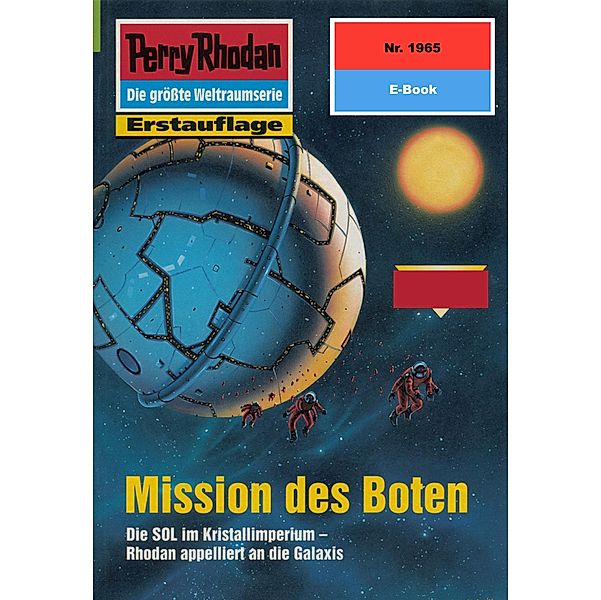 Mission des Boten (Heftroman) / Perry Rhodan-Zyklus Materia Bd.1965, Robert Feldhoff