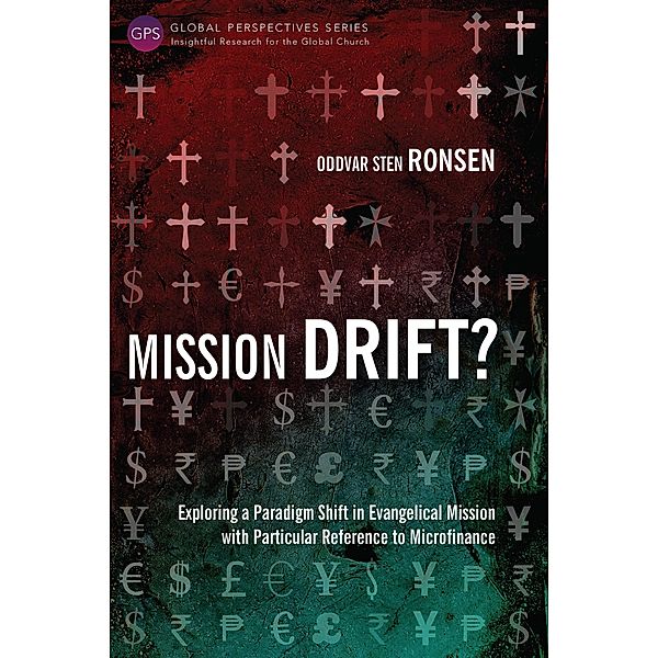 Mission Drift? / Global Perspectives Series, Oddvar Sten Ronsen