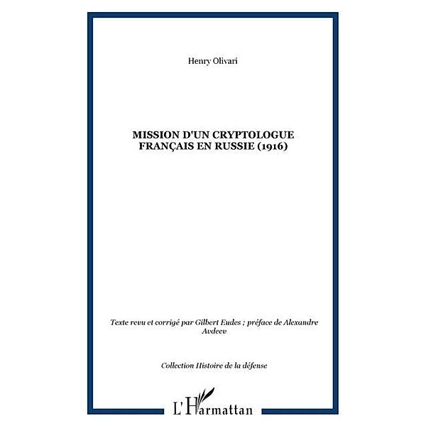 Mission d'un cryptologue francais en russie (1916) / Hors-collection, Henry Olivari