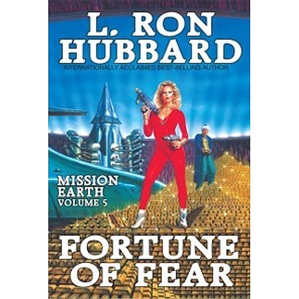 Mission Earth: Fortune of Fear, L. Ron Hubbard