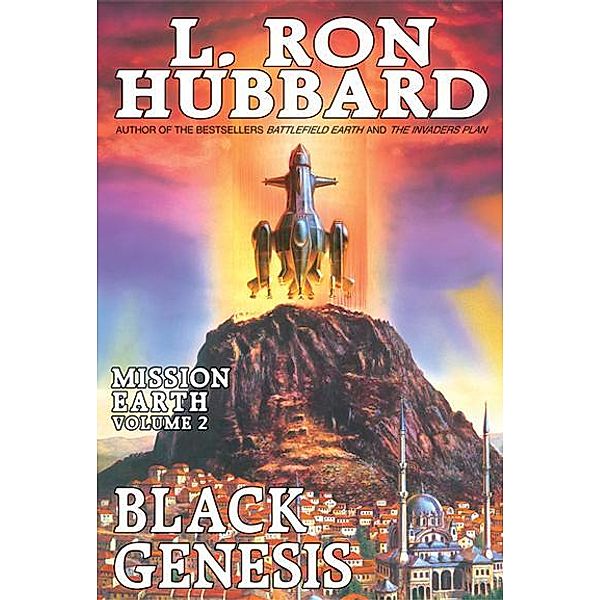 Mission Earth Volume 2: Black Genesis / Mission Earth Bd.2, L. Ron Hubbard