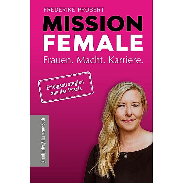 Mission Female, Frederike Probert