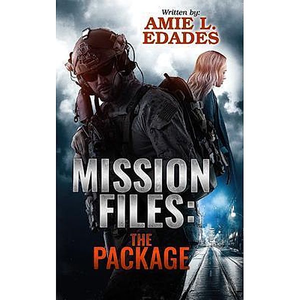 Mission Files / The Mission Files Bd.1, Amie L. Edades