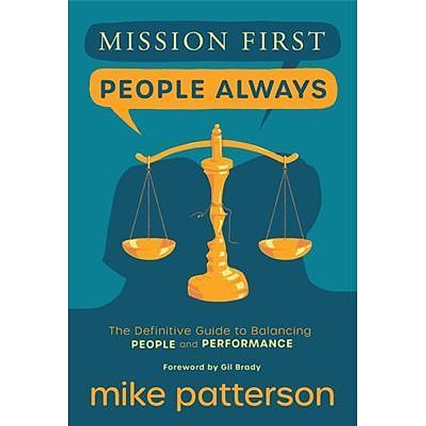Mission First, People Always, Mike Patterson