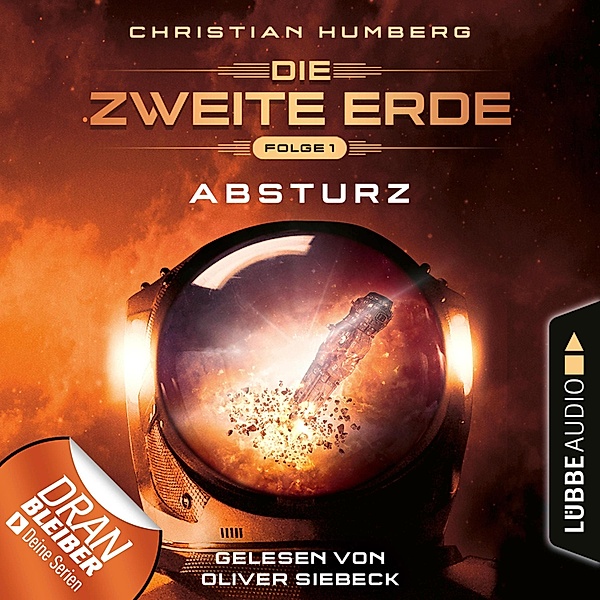 Mission Genesis - Die zweite Erde - 1 - Absturz, Christian Humberg
