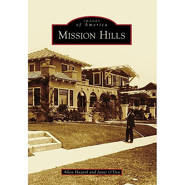 Mission Hills, Allen Hazard