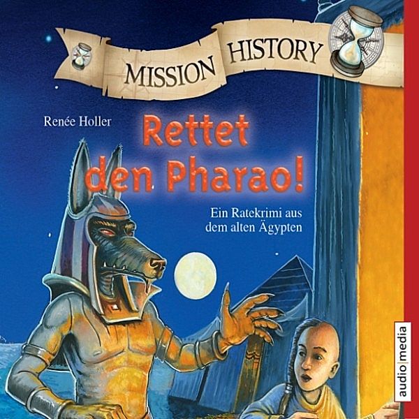 Mission History - Mission History - Rettet den Pharao!, Renée Holler